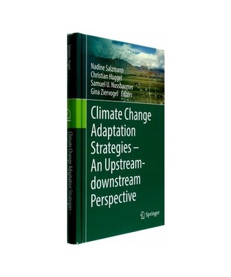 Climate Change Adaptation Strategies - An Upstream-downstream Perspective