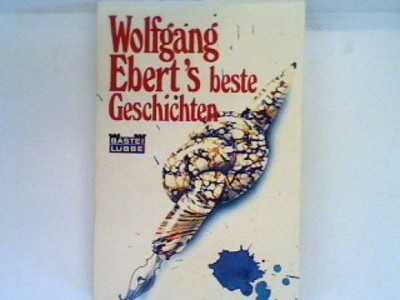 Wolfgang Ebert's beste Geschichten 10120 Ebert, Wolfgang: