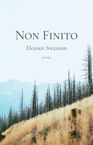 Non Finito by Swanson, Eleanor, Brand New, Free shipping in the US