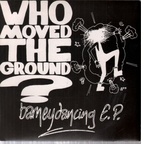 Who Moved the Ground Barneydancing E.p. 7" vinyl UK Icarus 1993 3 tack with - Photo 1/2