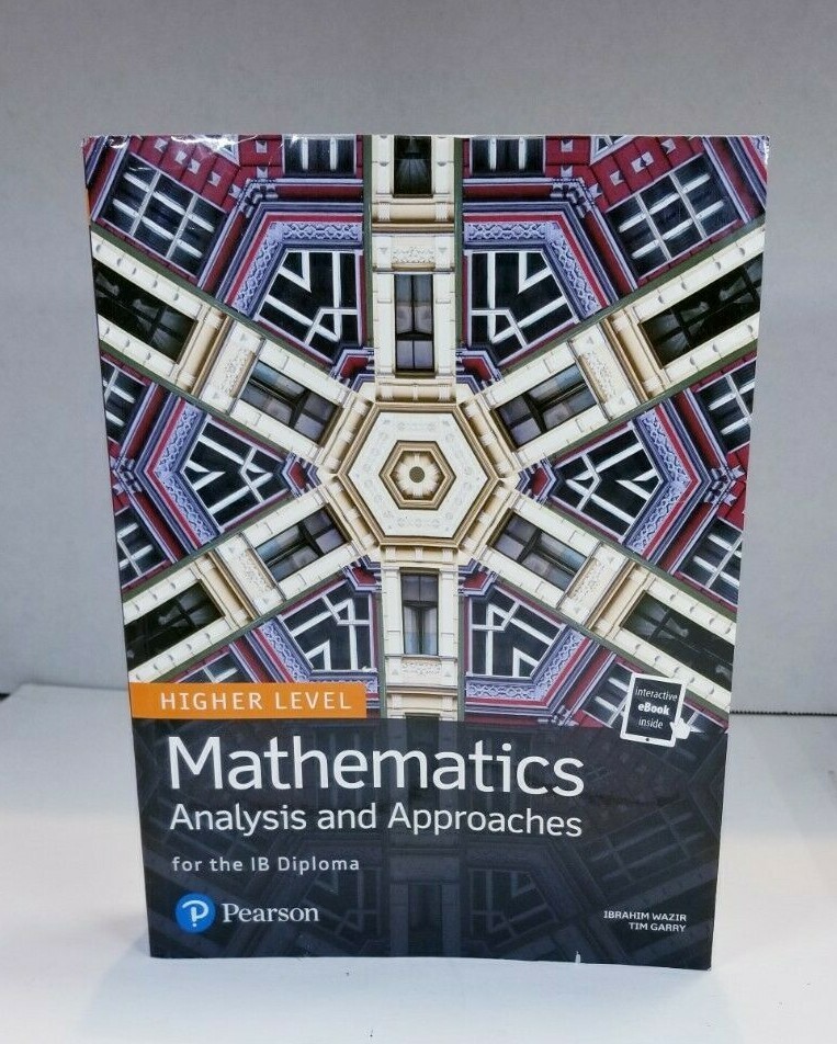 Mathematics Analysis and Approaches for the IB Diploma - Higher