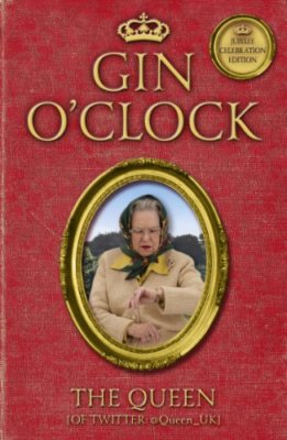 Gin O'Clock By The Queen (of Twitter). 9781444739763