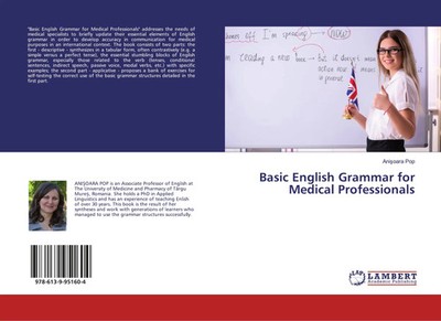 Basic English Grammar for Medical Professionals Ani¿oara Pop Taschenbuch 100 S.