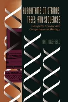 Algorithmen auf Saiten, Bäumen und Sequenzen von Gusfield, Dan (Universität von Cali