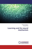 Tahamina Begum (U. A.) | Learning And Its Neural Mechanism | Taschenbuch (2015)