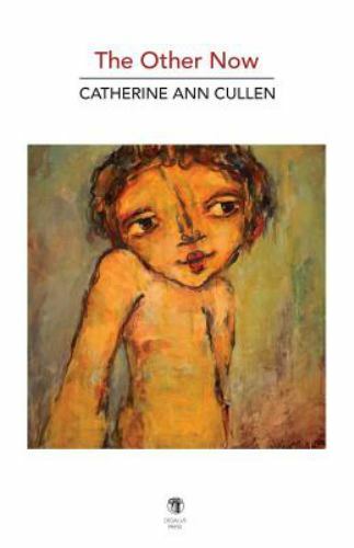 Other Now by Catherine Ann Cullen (2017, Trade Paperback)