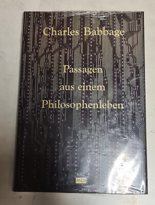 Charles Babbage - Passagen aus einem Philosophenleben
