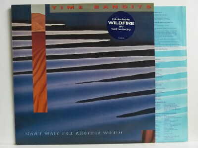 Time Bandits   LP + OIS   Can't Wait For Another World / CBS 450878 1 von 1987
