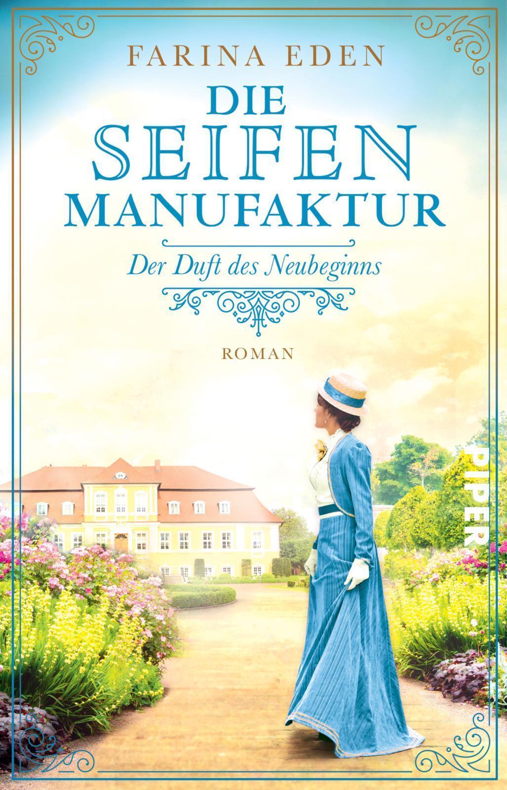 Farina Eden Die Seifenmanufaktur - Der Duft Des Neubeginns