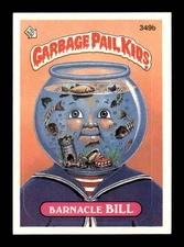 1987 Garbage Pail B #349 Barnacle Bill  EXMT+ X3068983