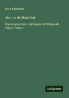Pitre-Chevalier | Jeanne De Montfort | Taschenbuch | FranzöSisch (2025)