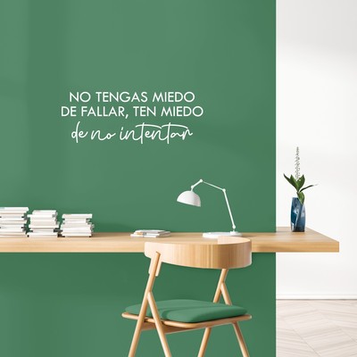 No Tengas Miedo De Fallar / Don't Be Afraid to Fail Be Afraid Not to Try - White