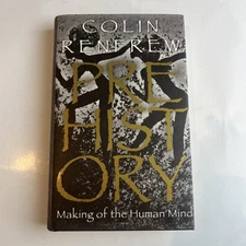 Prehistory by Colin Renfrew 2007