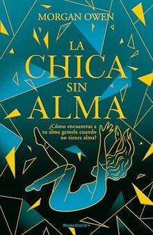 La chica sin alma (Roca Juvenil) von Owen, Morgan | Buch | Zustand sehr gut