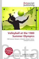 Lambert M. Surhone (U. A.) | Volleyball At The 1980 Summer Olympics | Buch