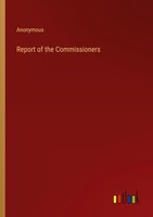 Report Of The Commissioners Anonymous