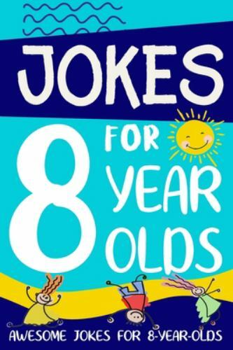 Jokes for 8 Year Olds: Awesome Jokes for 8 - 1913485056, pap