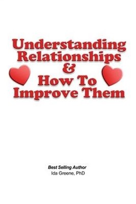Understanding Relationships and How to Improve them (Paperback or Softback)