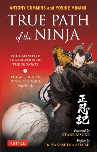 True Path of the Ninja: The Definitive Translation by Antony Cummins PAPERBACK - Image 5