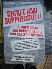 Secret and Suppressed II: Banned Ideas and Hi...
