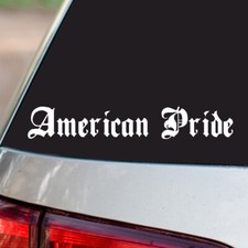 American Pride Vinyl Sticker Country Pride all sizes chrome and regular colors