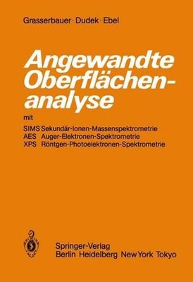 Angewandte Oberflchenanalyse mit SIMS Sekundr-Ionen-Massenspektrometrie AES Auge