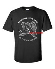SKINHEADS ALIVE & KICKING BOOTS T SHIRT skinhead oi! music S,M,L,XL,2X,3X 4X 5X