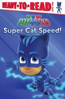 Super Cat Speed!: Ready-to-Read Level 1; PJ M- 9781534409262, hardcover, Spinner