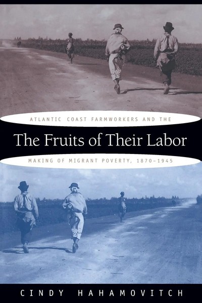Cindy Hahamovitch | The Fruits of Their Labor | Taschenbuch | Englisch (1997)-image