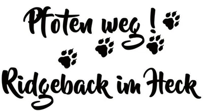 RHODESIAN RIDGEBACK Autoaufkleber AUFKLEBER Schriftaufkleber Kontur Pfoten weg.. - Bild 1 von 3