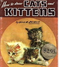 How to Draw Cats and Kittens by Leslie B. DeMille - GOOD