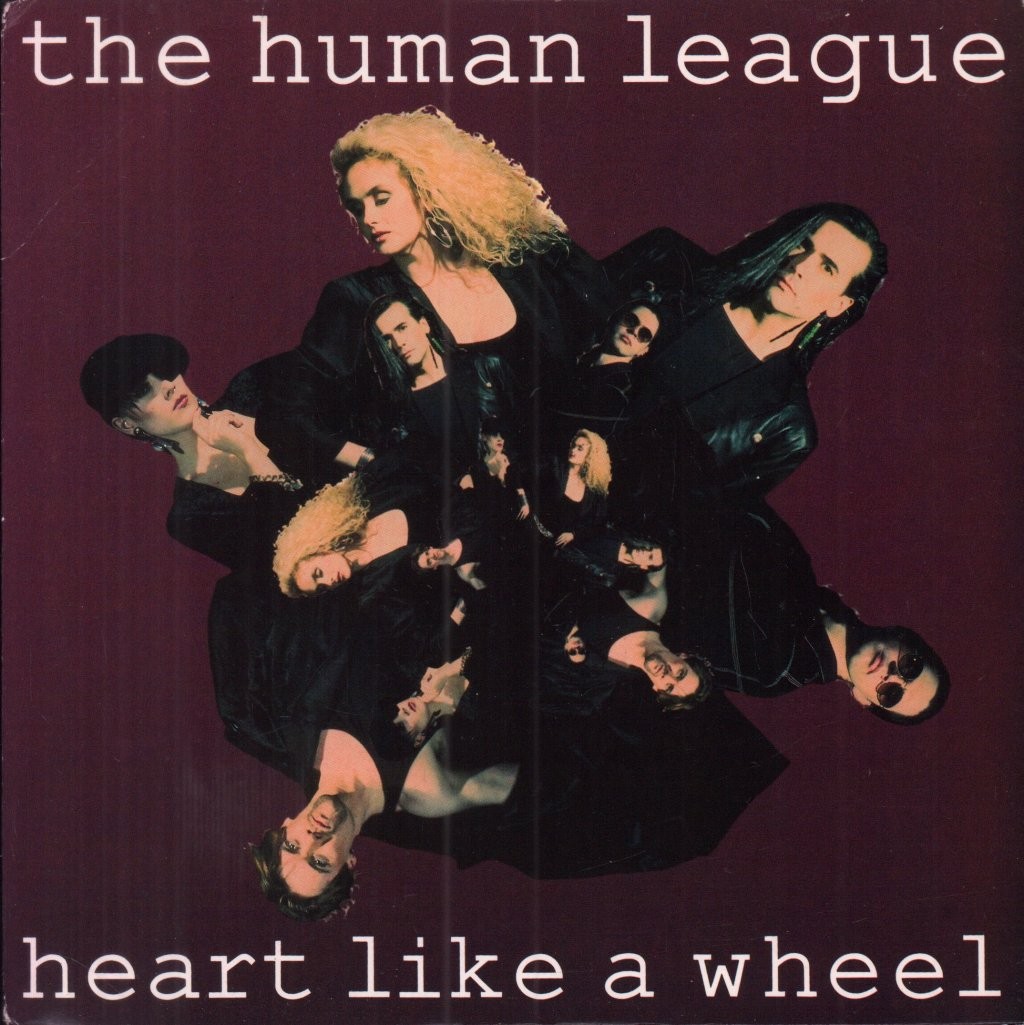 Human League Heart Like A Wheel 7"" vinyl UK Virgin 1990 silver injection label