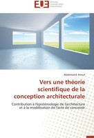 Abdelmalek Arrouf | Vers Une ThéOrie Scientifique De La Conception...