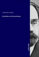 Sexualleben Und Nervenleiden Leopold Loewenfeld Taschenbuch Deutsch