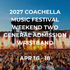2027 Coachella Weekend 2 3day Ga Wristband Apr 1618