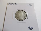 1908 S Barber 90% Silver Dime from San Francisco Mint