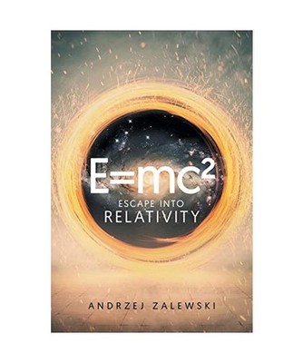 E=Mc²: Escape into Relativity, Zalewski, Andrzej