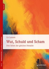 Wut, Schuld & Scham, Liv Larsson