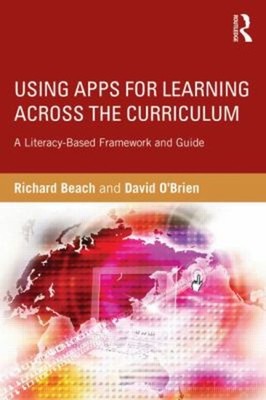 Using Apps for Learning Across the Curriculum : A Literacy-Based
