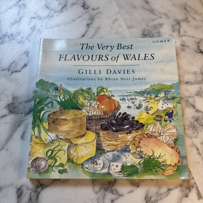 The Very Best Flavours of Wales-Gilli Davies, Rhian Nest James