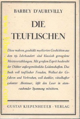 Die Teuflischen Inhalt: Don Juans schönste Liebe / Das Glück im Verbrechen / Ein
