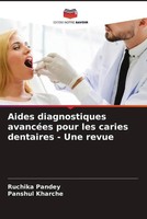 Ruchika Pandey (U. A.) | Aides Diagnostiques AvancéEs Pour Les Caries...
