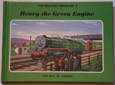 Henry, the Green Engine (The Railway Series No. 6) - The Rev. W. Awdry