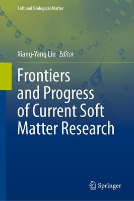 Frontiers and Progress of Current Soft Matter Research - 9789811592966