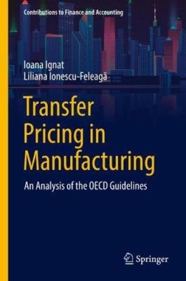 Verrechnungspreise im verarbeitenden Gewerbe: Eine Analyse der OECD-Leitlinien