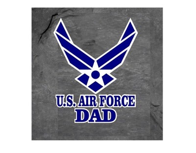 UNITED STATES AIR FORCE DAD USAF Vinyl Window Decal/Sticker 8.0''w X 9.9''h
