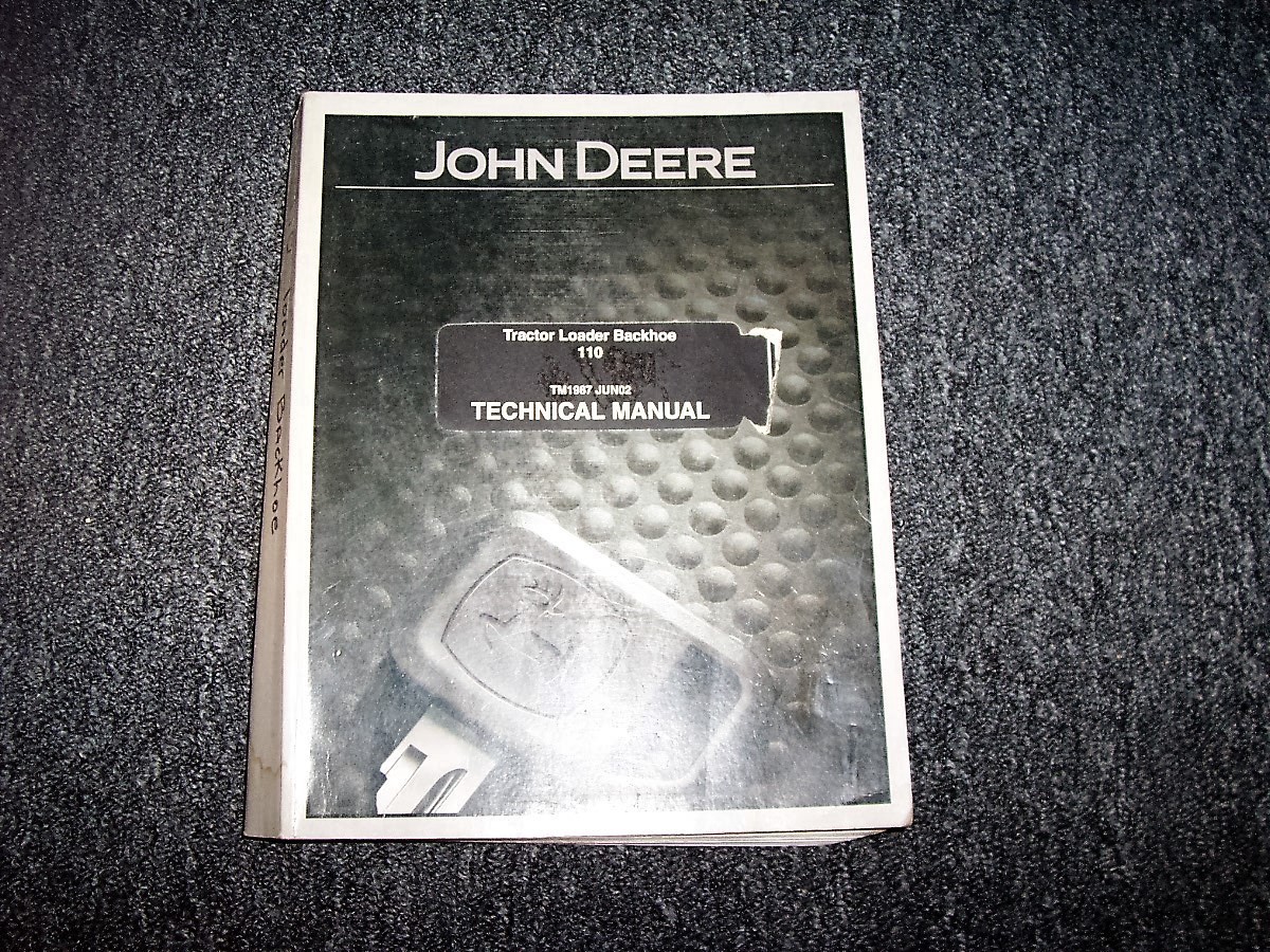 John Deere 110 Tractor Loader Backhoe Technical Service Repair Manual  TM1987 | eBay