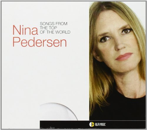 Nina Pedersen - Songs From The Top Of The World