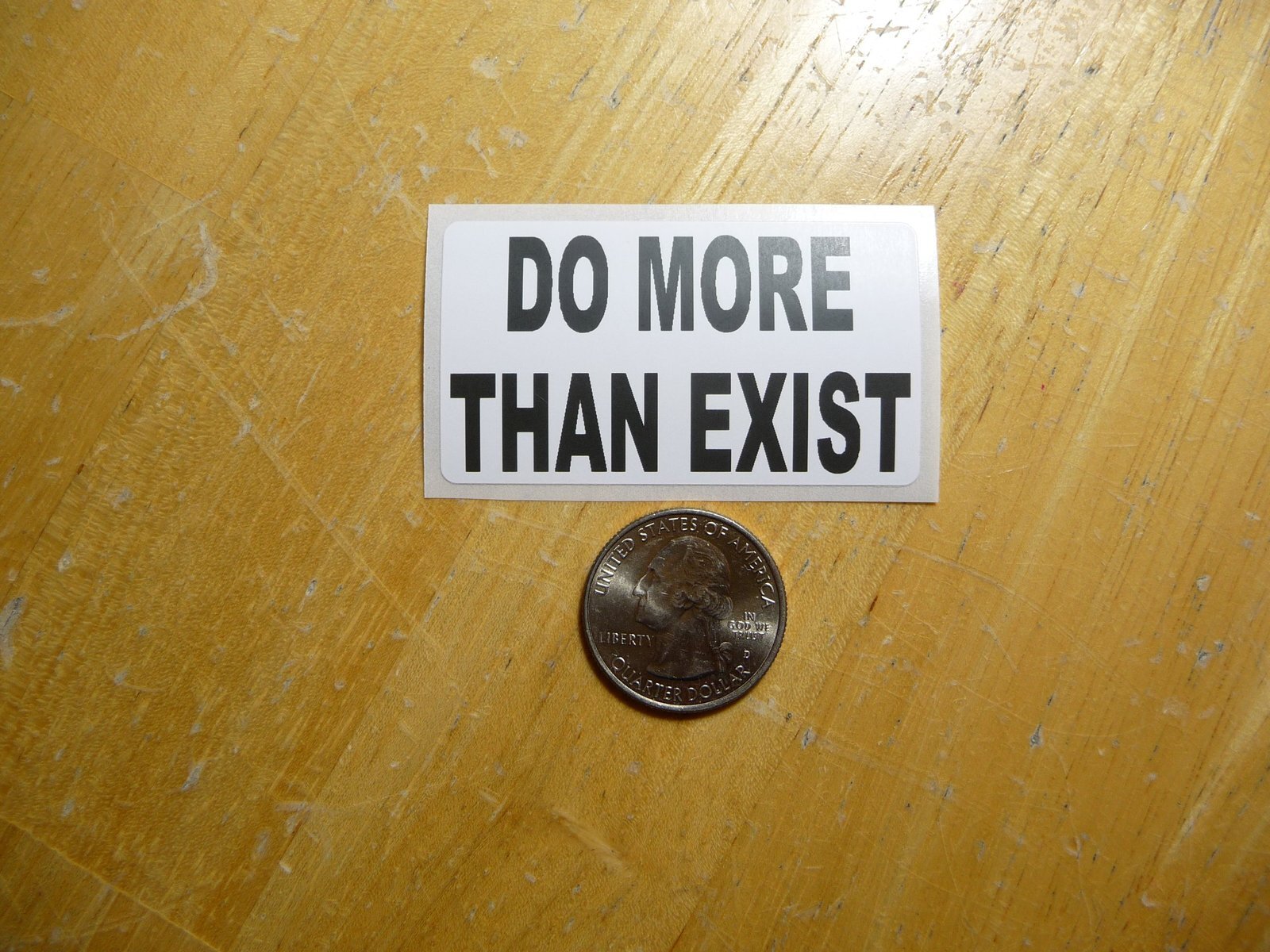 DO MORE THAN EXIST STICKER DECAL 1 - 50 BULK PACK AVAILABLE