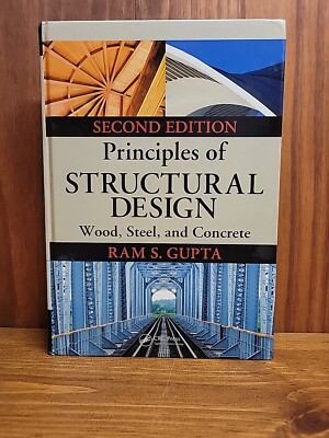 Principles of Structural Design : Wood, Steel, and Concrete, Second Edition...